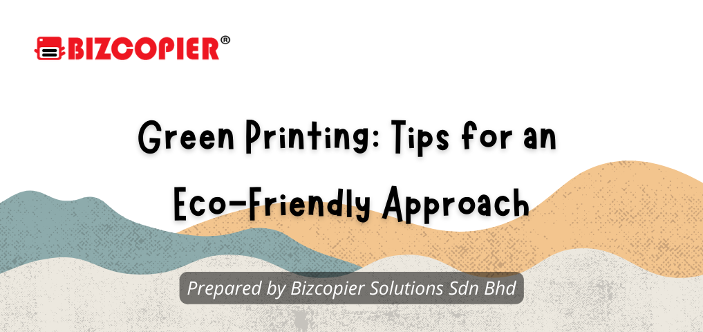 Green Printing: Tips for an Exo-Friendly Approach