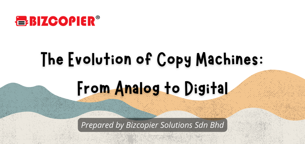 The Evolution of Copy Machines: From Analog to Digital