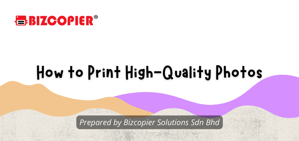 How to Print High-Quality Photos