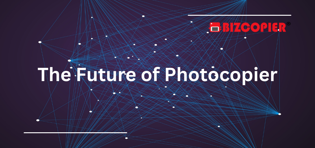 The Future of photocopier