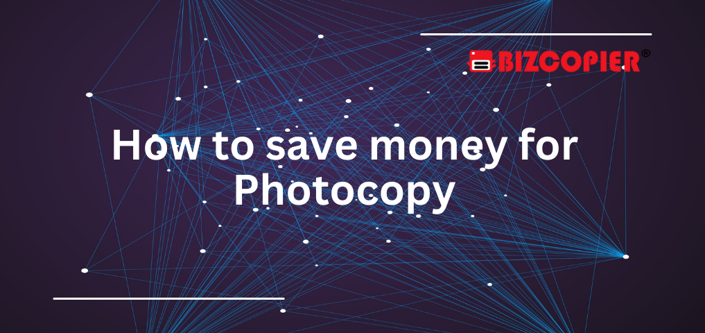 How to Save Money on Photocopying